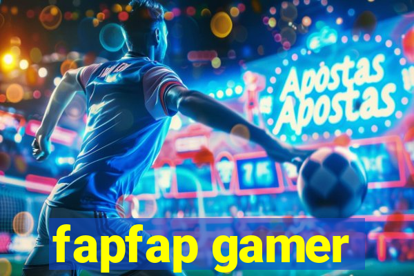 fapfap gamer